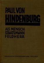 Paul von Hindenburg als Mensch, Staatsmann, Feldherr