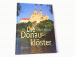 Martin Posselt: Die Donauklöster.