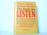 Das Buch der Listen - 581 Rekorde und Wissenslückenfüller aus Wirtschaft, Politik, Gesellschaft, Sport.