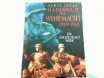 James Lucas: Handbuch der Wehrmacht 1939