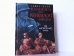 James Lucas: Handbuch der Wehrmacht 1939