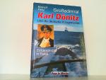 Meinolf Reitz: Großadmiral Karl Dönitz u
