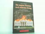 Denson, John V.: Sie sagten Frieden und 