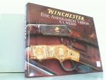 Winchester. Eine amerikanische Legende. Die offizielle Geschichte der Winchester Feuerwaffen und Munition von 1849 bis zur Gegenwart.