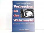 Seidler, Franz W.: Verbrechen an der Weh