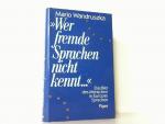 Mario Wandruszka: Wer fremde Sprachen ni