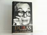 Marguerite Duras: Der Liebhaber. Aus dem Marguerite Duras: Der Liebhaber. Aus dem