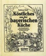 Bayerischen Küche. Regionale Küche mit Tradition.