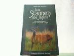 Wolfram Martin: Das Staunen des Jägers. Wolfram Martin: Das Staunen des Jägers.