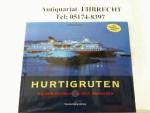 Helfried Weyer: Hurtigruten - Mit dem Po