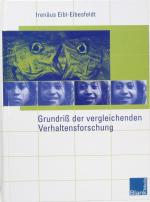 Irenäus Eibl-Eibesfeldt: Grundriß der ve