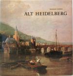 Hermann Hoepke: Alt Heidelberg. Das Bild