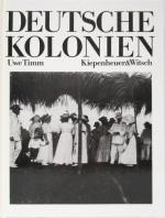 Uwe Timm: Deutsche Kolonien.