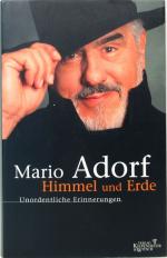 Mario Adorf: Himmel und Erde. Unordentli