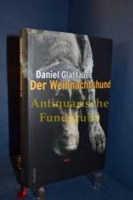 Daniel Glattauer: Der Weihnachtshund : R