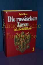 Detlef Jena: Die russischen Zaren in Leb