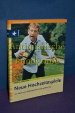 Bellina Liebenow: Neue Hochzeitsspiele :