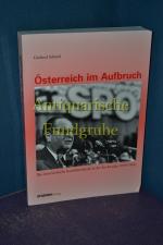 Gerhard Schmid: Österreich im Aufbruch :