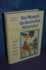 Adolf Waas: Der Mensch im deutschen Mitt