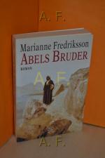 Marianne Fredriksson: Abels Bruder : Rom