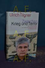 Ulrich Tilgner: Zwischen Krieg und Terro