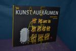 Ursus Wehrli: Die Kunst, aufzuräumen.