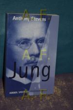 Anthony Stevens: Jung Aus dem Engl. von 