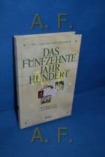 Das fünfzehnte Jahrhundert (Die Jahrtausendbibliothek)