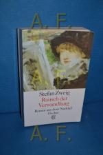 Stefan Zweig: Rausch der Verwandlung: Ro