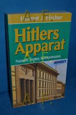 Fischer, Helmut Joachim: Hitlers Apparat