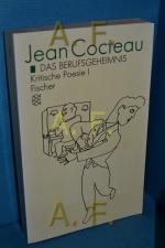 Jean Cocteau: Werkausgabe 9: Kritische P