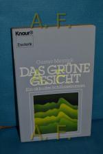 Gustav Meyrink: Das grüne Gesicht : e. o