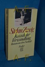 Stefan Zweig: Rausch der Verwandlung : R