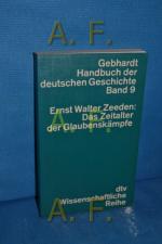 Zeeden, Ernst Walter: Das Zeitalter der 