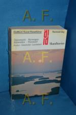 Skandinavien : Dänemark, Norwegen, Schweden, Finnland , Kultur, Geschichte, Landschaft , von steingewordener Vergangenheit bis zur lebendigen Gegenwart. Reinhold Dey / DuMont-Dokumente : DuMont-Kunst-Reiseführer