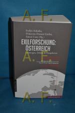 Exilforschung: Österreich : Leistungen, Defizite & Perspektiven