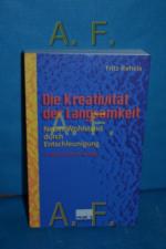 Fritz Reheis: Die Kreativität der Langsa