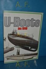 Das U-Boot 1578 - 1919. Dt. Übers. u. Bearb. Hans H. Werner