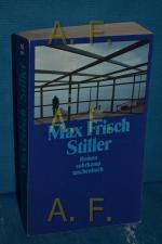 Max Frisch: Stiller : Roman Max Frisch /