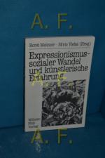 Expressionismus - sozialer Wandel und künstlerische Erfahrung : Mannheimer Kolloquium