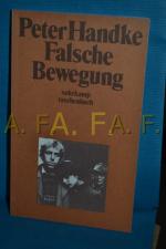 Peter Handke: Falsche Bewegung Peter Han