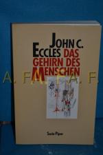 Eccles, John C.: Das Gehirn des Menschen