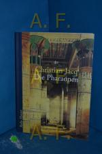 Christian Jacq: Die Pharaonen (Reihe Han