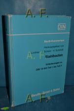 Stahlbauten : Erläuterungen zu DIN 18800 Teil 1 bis Teil 4. hrsg. von J. Lindner ... unter Mitarb. von E. Gentz ... / Beuth-Kommentare