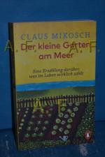 Claus Mikosch: Der kleine Garten am Meer