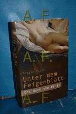 Maggie Paley: Unter dem Feigenblatt / Da