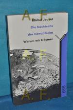 Michel Jouvet: Die Nachtseite des Bewuss