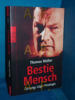Thomas Müller: Bestie Mensch : Tarnung -