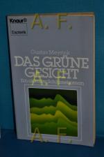 Gustav Meyrink: Das grüne Gesicht : ein 