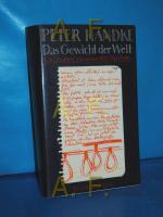 Peter Handke: Das Gewicht der Welt : e. 